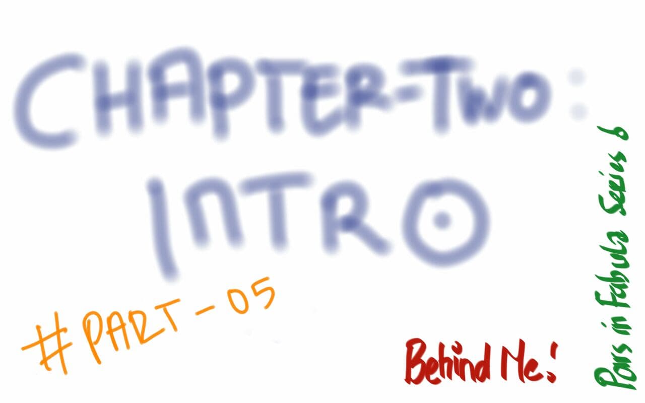 Chapter Two : Intro [Part 05] - A Writer